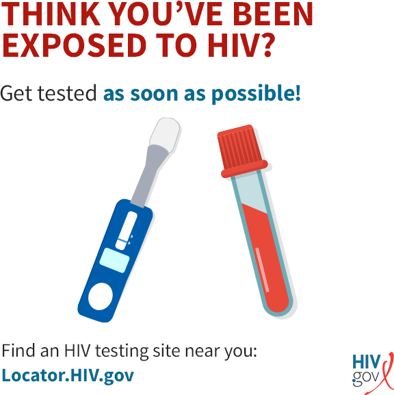 Graphic: If You Think You Have Been Exposed to HIV: Get Tested ASAP